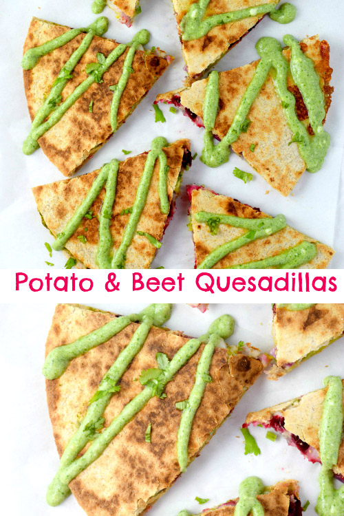 Potato & Beet Quesadillas Pinterest