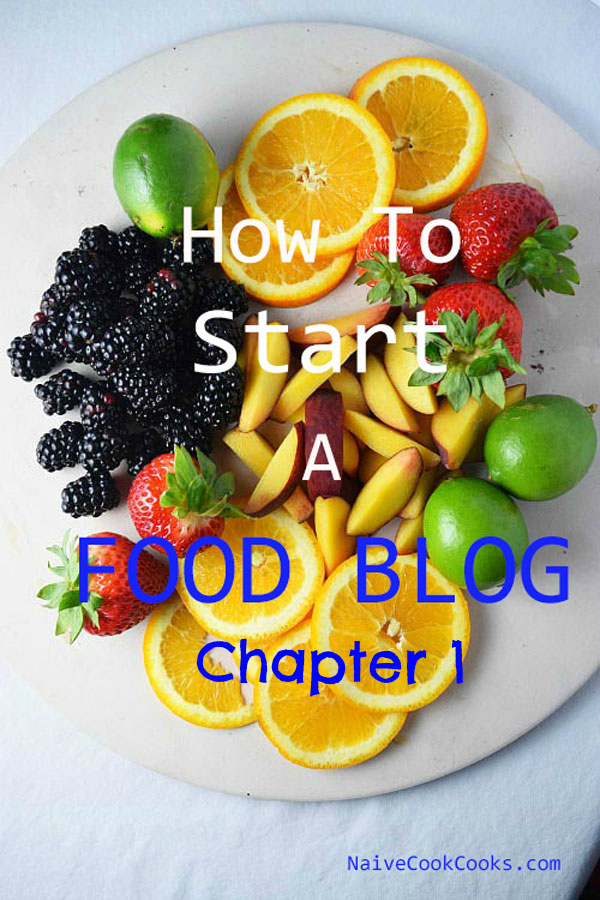 how to start a food blog 1 -1