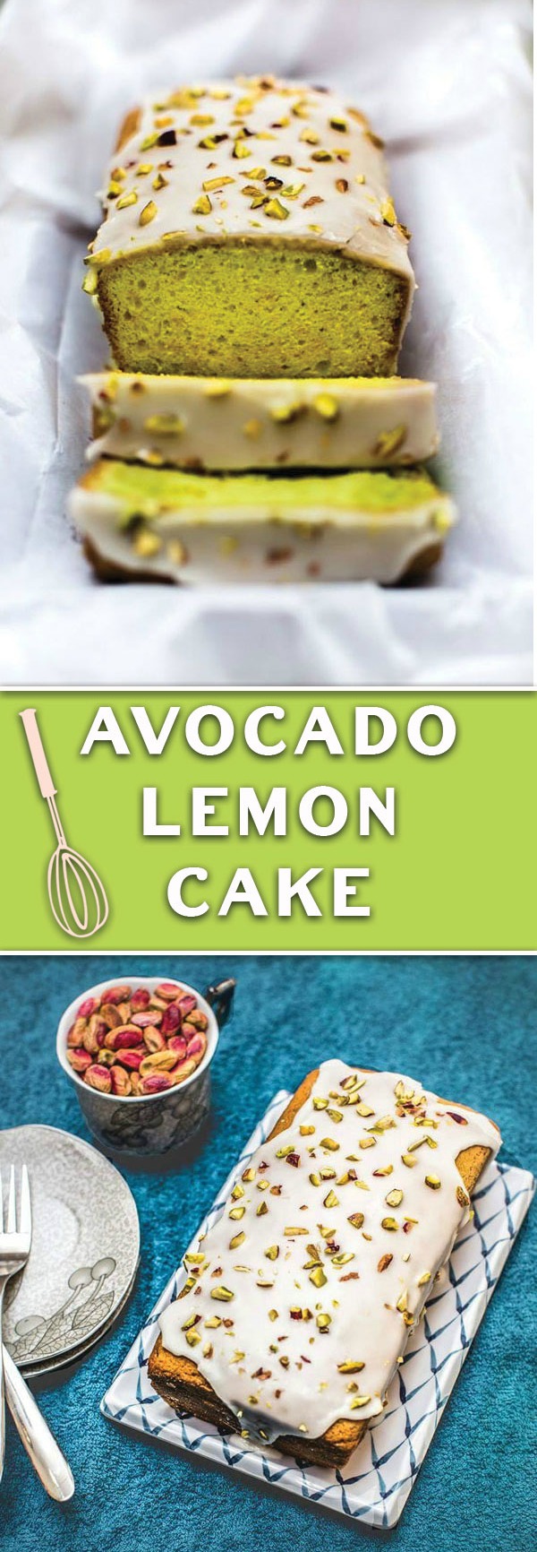Avocado Lemon Cake - NO butter, NO oil, super soft cake perfect for GUILT FREE snacking!