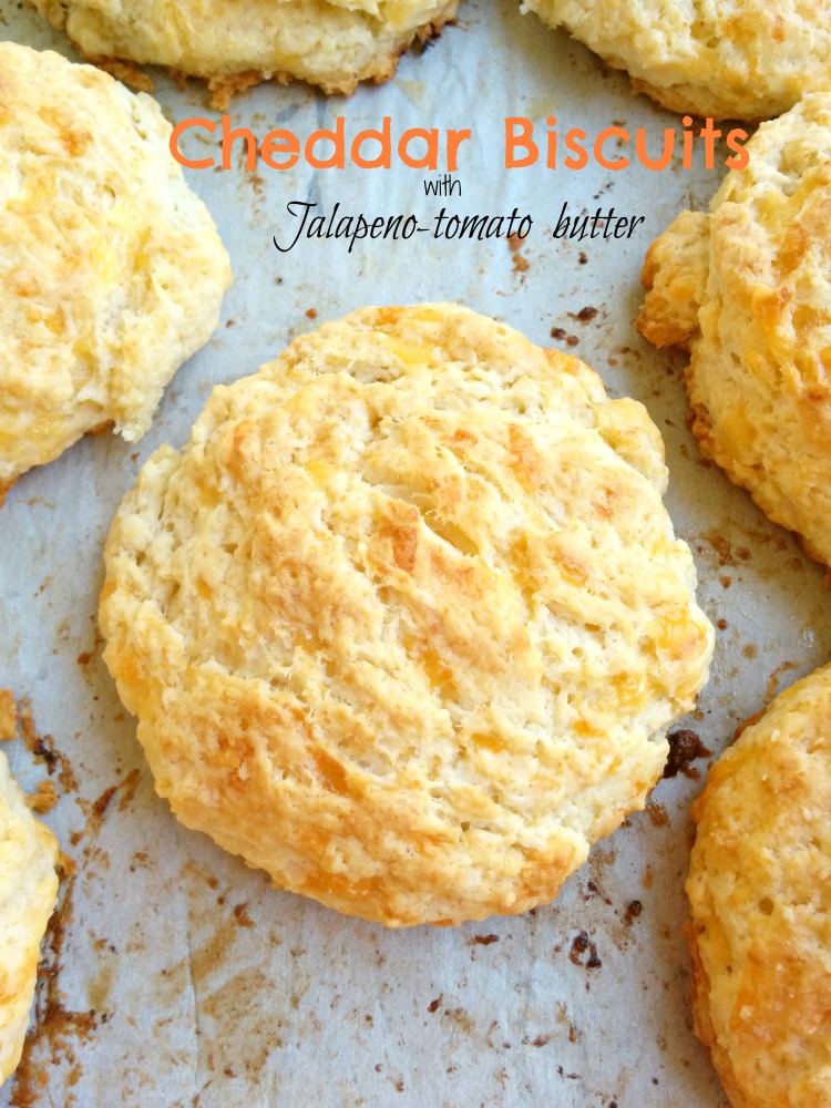 Cheddar Biscuits with Jalapeno Tomato Butter