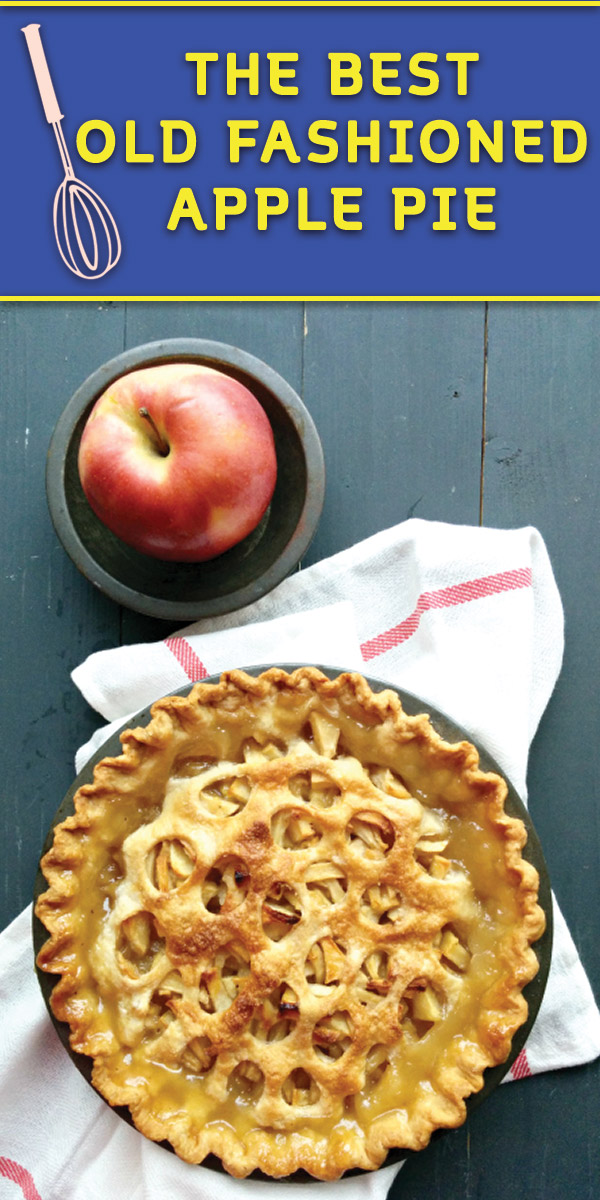 Old Fashioned Apple Pie - The BEST apple pie of the season, juicy fresh apples, buttery crust! This is ONE PIE I make every year!