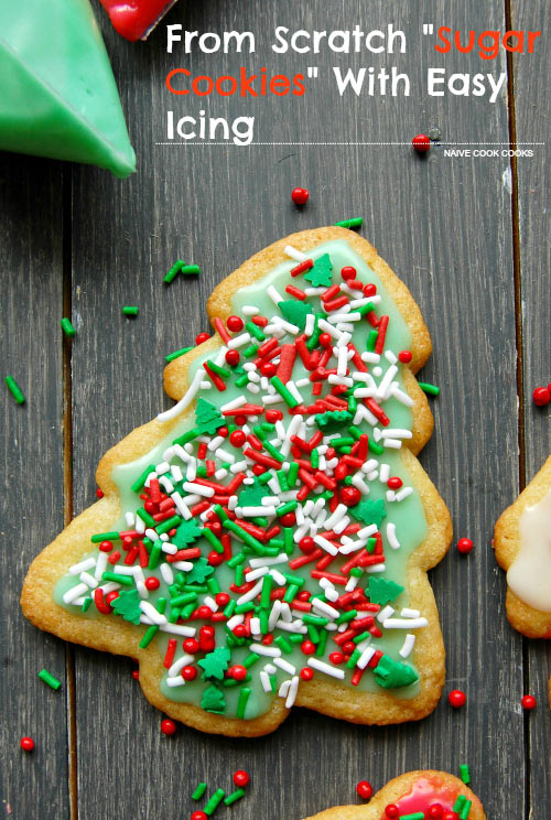 From Scratch Sugar Cookies With Easy Icing.