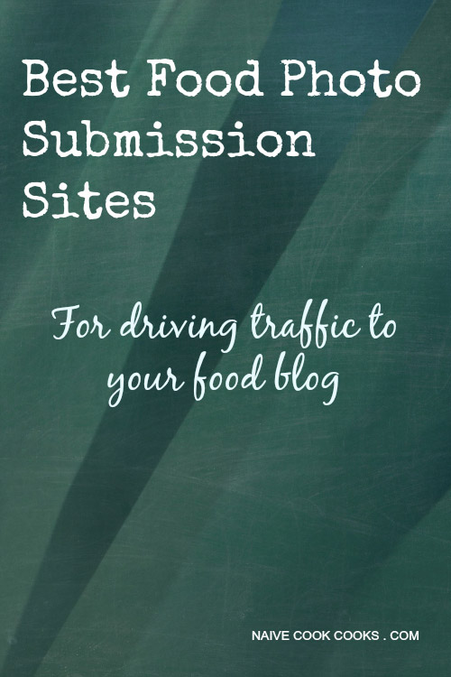 best food photo submission sites to drive traffic to your food blog