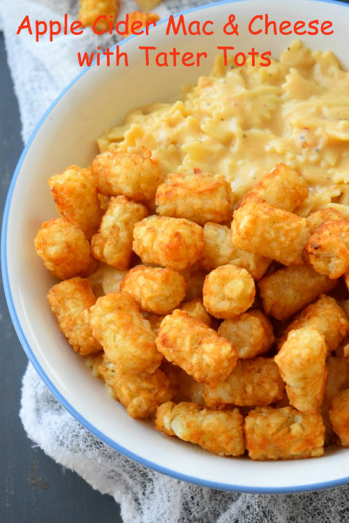 Apple Cider Mac and Cheese with Tater Tots