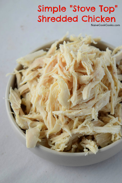 Simple Stove Top Shredded Chicken