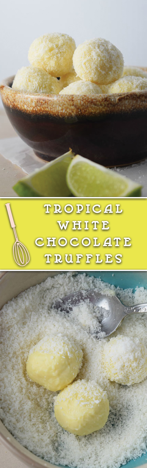 Tropical White Chocolate Truffles :- Delicious white chocolate truffles coated with coconut. They are a perfect treat!