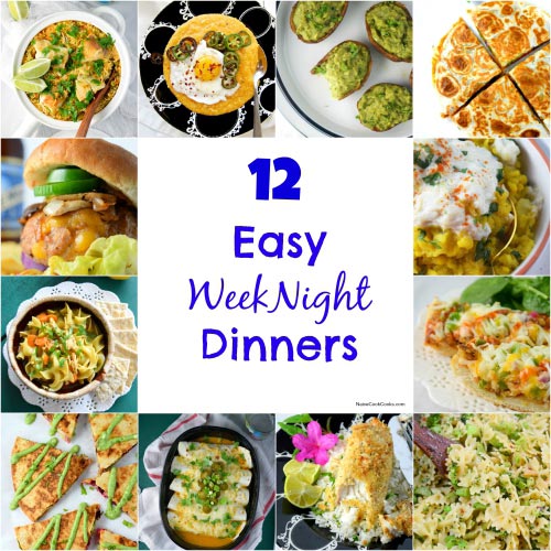 12 Easy Weeknight Dinners