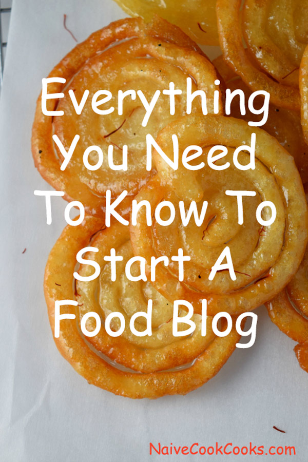 Everything you need to know to start a food blog