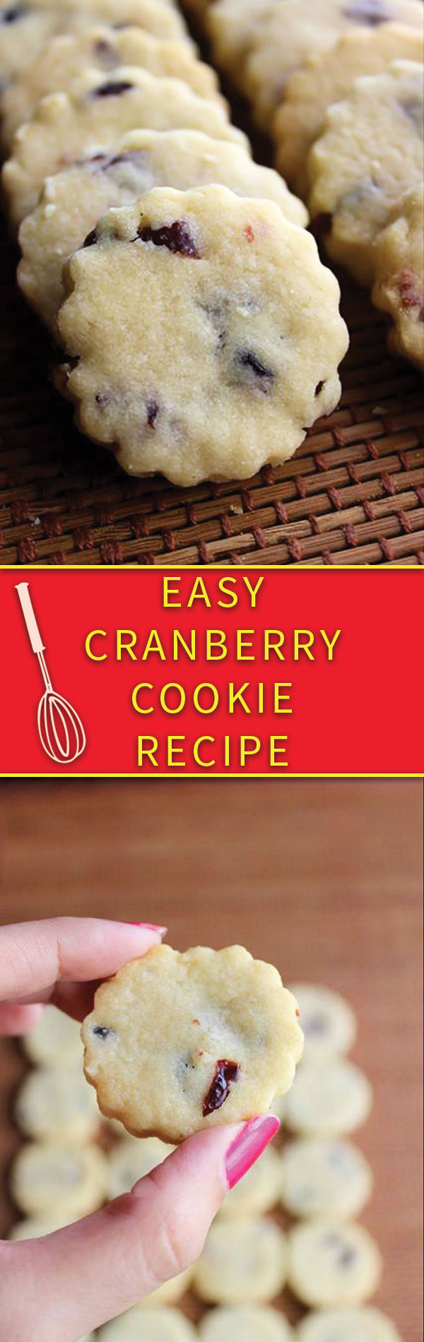 Easy Cranberry Cookie Recipe - eggless simple butter cookies with cranberries, just few simple ingredients. Perfect holiday treats!