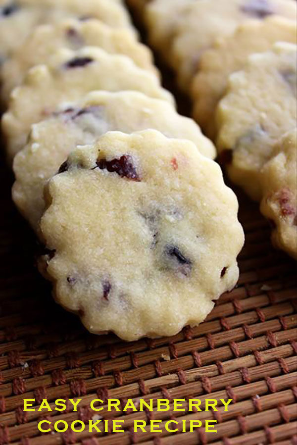 Easy Cranberry Cookie Recipe - eggless simple butter cookies with cranberries, just few simple ingredients. Perfect holiday treats!