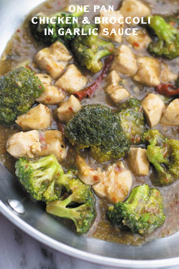 One pan chicken and broccoli in garlic sauce - Delicious Authentic Chinese restaurant food AT HOME in 30 minutes. Just one pan and all the flavors of restaurant!
